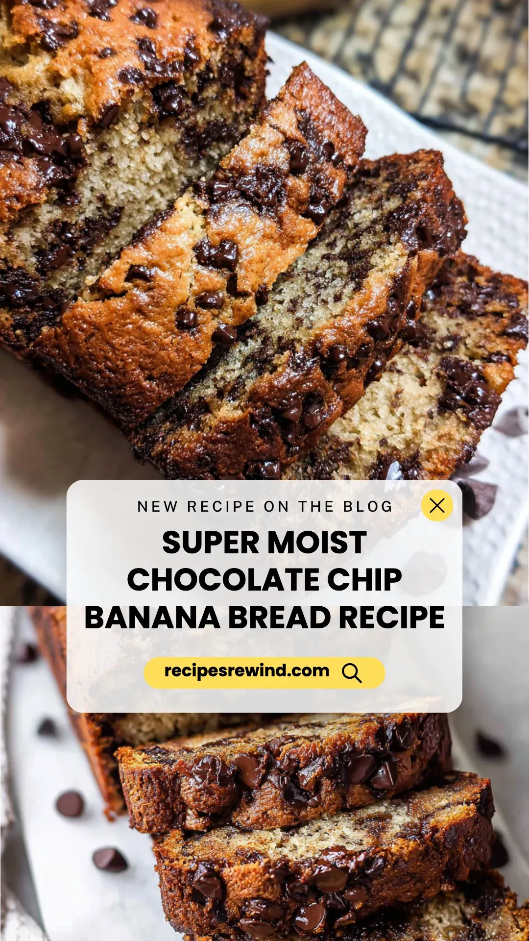 Super Moist Chocolate Chip Banana Bread Recipe