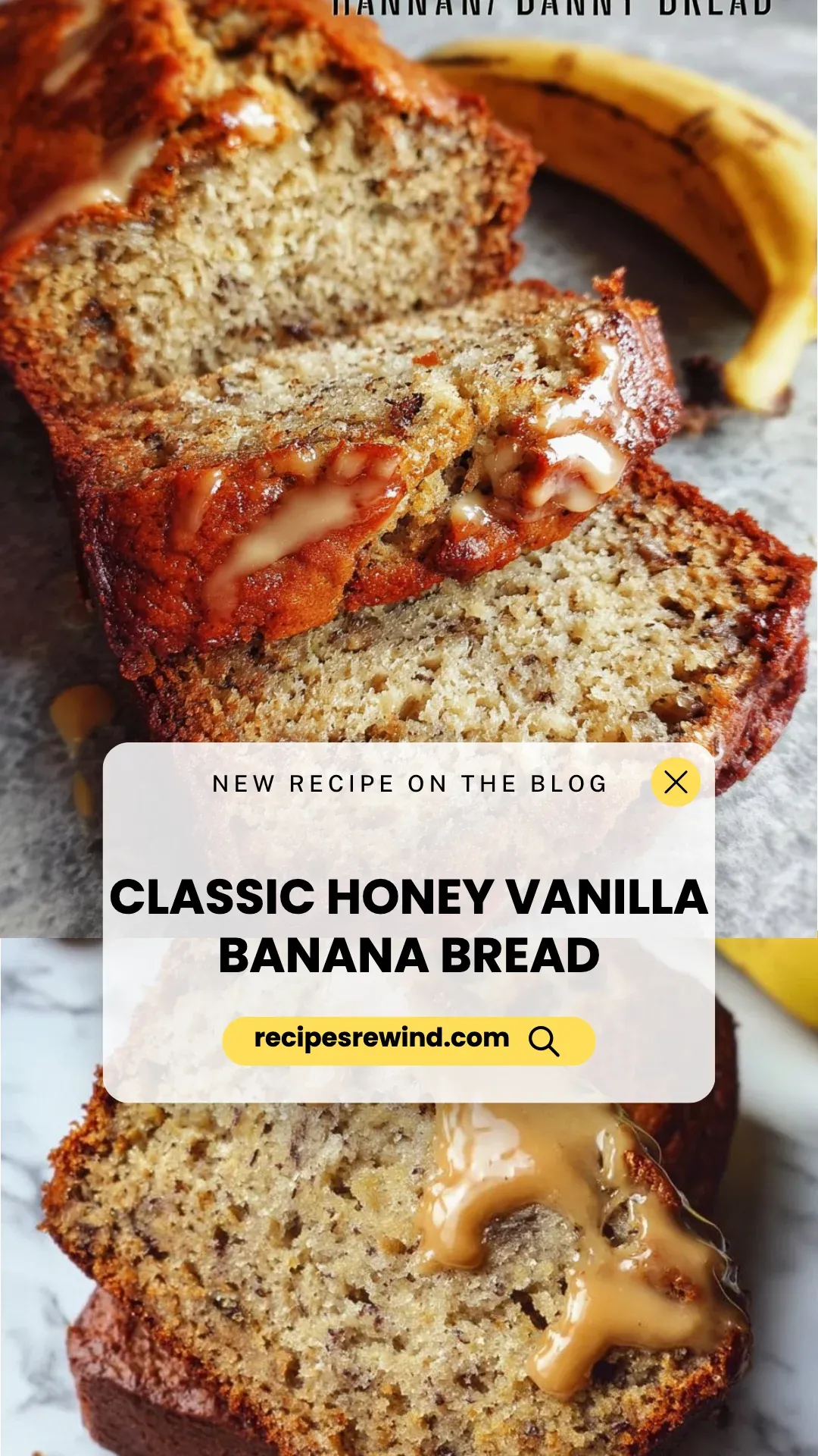 Classic Honey Vanilla Banana Bread